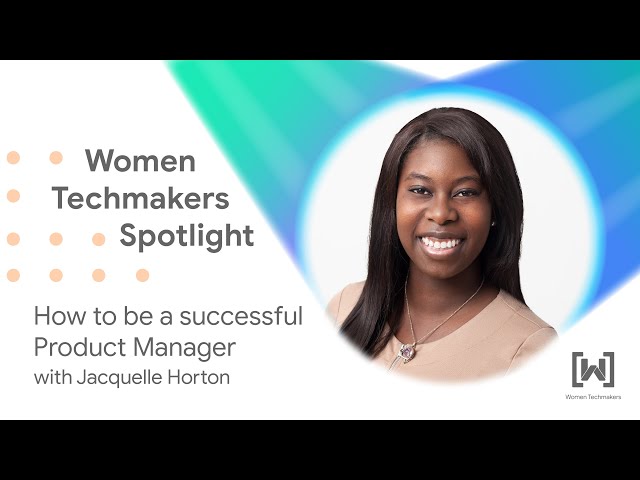 How to be a successful Product Manager | WTM Spotlight