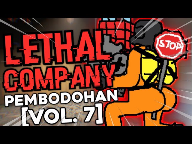 Lethal Company Pembodohan Pemulung (Vol. 7)
