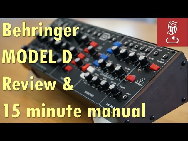 BEHRINGER MODEL D REVIEW and 15-minute manual