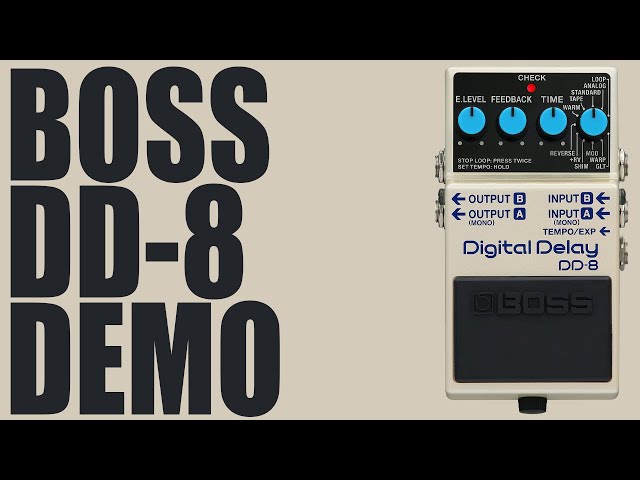 Boss - DD-8 Digital Delay - Demo