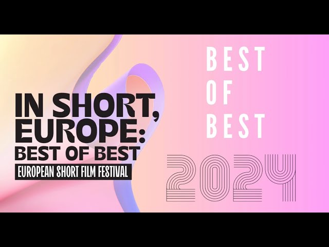 In Short, Europe: Best of Best Trailer