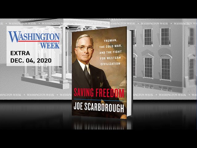 WashWeek Bookshelf: “Saving Freedom: Truman, the Cold War, and The Fight For Western Civilization”