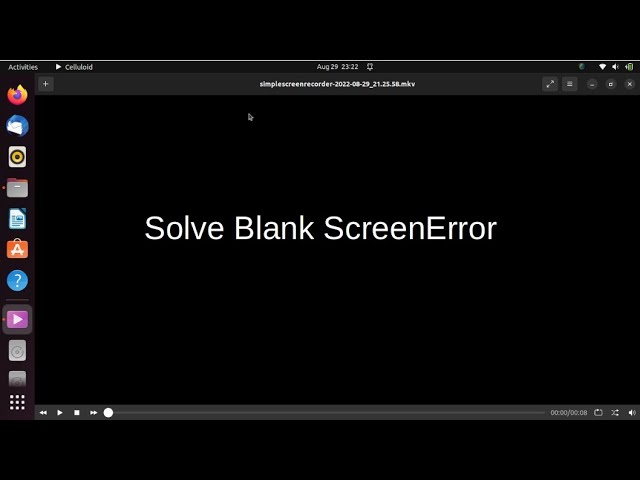 Solve Blankscreen error while recording screen in Ubuntu 22.04