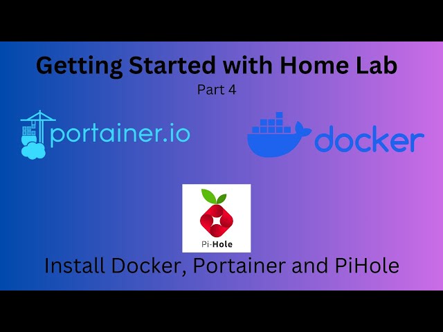Installing Docker Portainer and PiHole