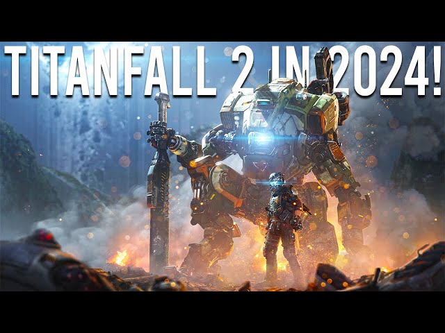 Titanfall 2 is STILL Going Strong In 2024!