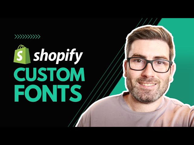 Adding custom fonts to a Shopify theme