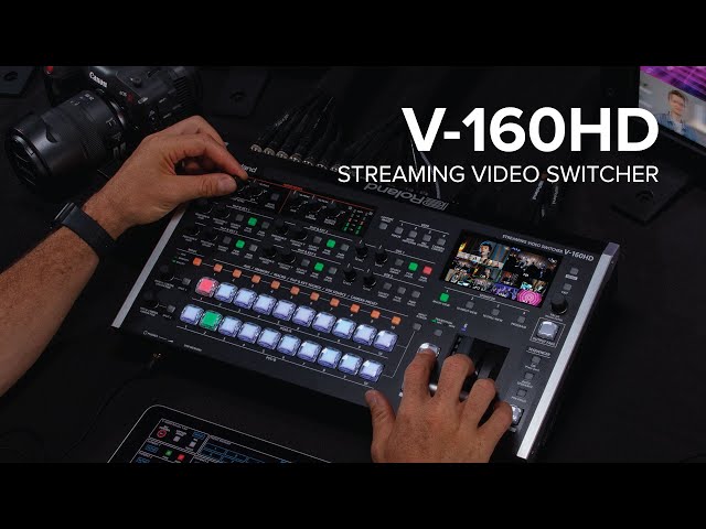 Introducing the Roland V-160HD Streaming Video Switcher