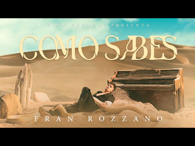 Fran Rozzano - Como Sabes [Official Video]
