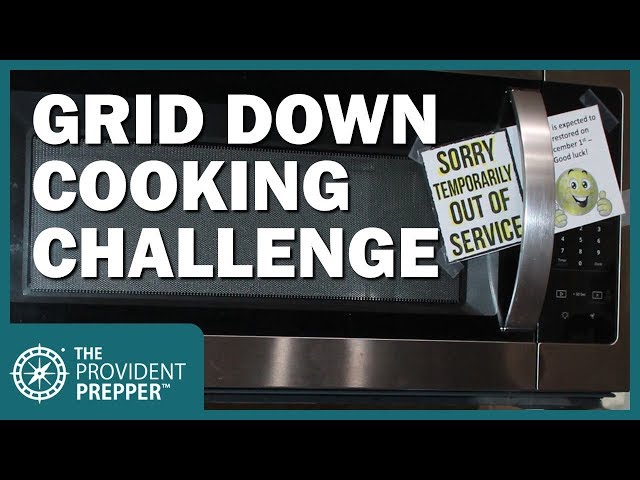 Grid Down Emergency Cooking Challenge