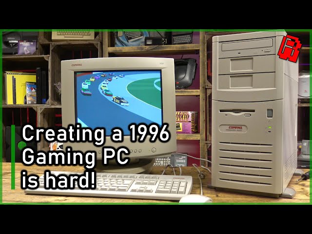 Why is it so hard to create my dream 1996 gaming PC?