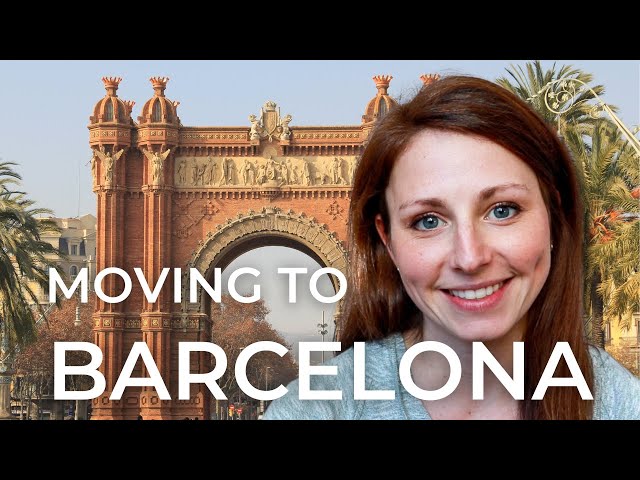 10 Things You Should Know About Moving to BARCELONA