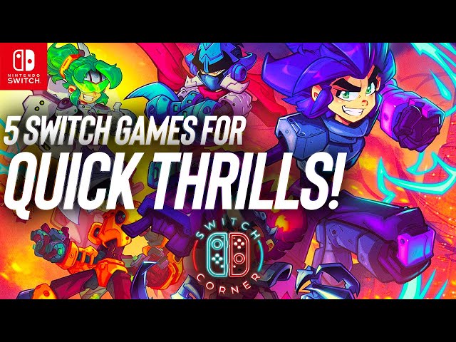 New Nintendo Switch Games for Quick Thrills! Short Burst Gaming Sessions