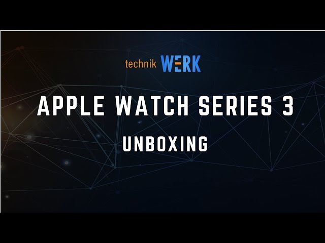 Apple Watch Series 3 Cellular 42mm Space Black  Unboxing
