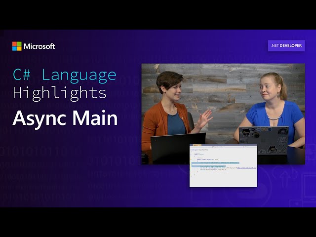 C# Language Highlights: Async Main