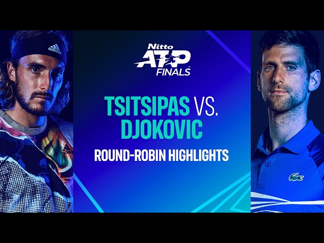 Tsitsipas vs. Djokovic | Nitto ATP Finals Highlights