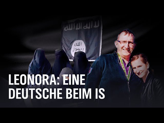 Leonora – einmal IS-Terror und zurück | Folge 1: Hier bin ich
