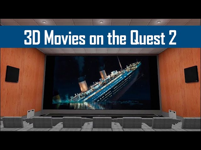 How to play 3D movies on the Oculus Quest 2 VR Headset