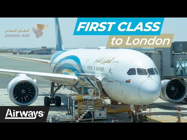 Flying Oman Air's First Class to London Heathrow