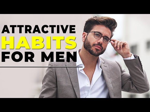 10 Easy Habits That Make Men MORE ATTRACTIVE | Alex Costa