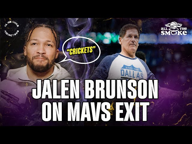 The REAL Reason Jalen Brunson Went To The Knicks | Full Episode Tomorrow | ALL THE SMOKE