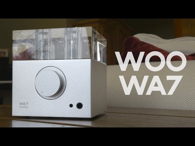 Drool-Inducing Woo Audio WA7 Fireflies Headphone Amp Review