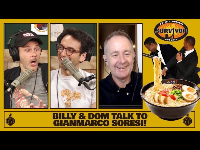 Billy & Dom Talk to Gianmarco Soresi!