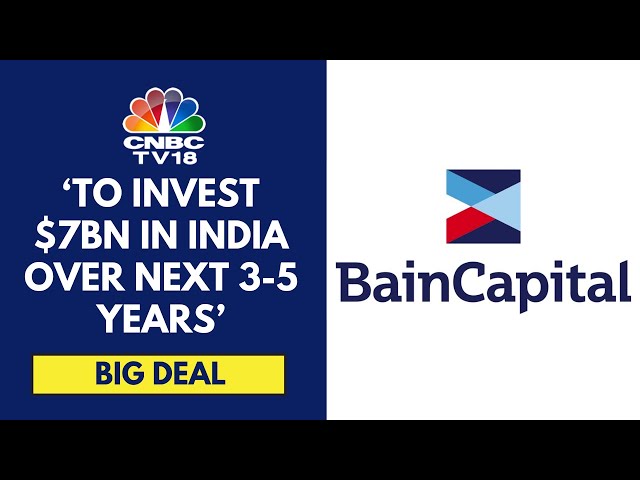 Bain Capital's India Investment Strategy | Big Deal | CNBC TV18