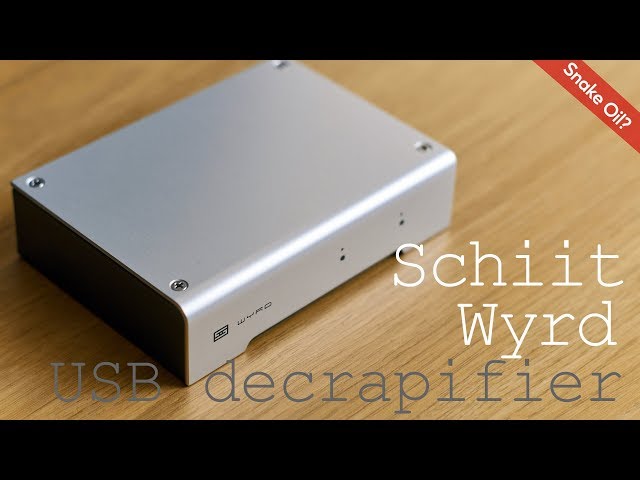 Schiit Wyrd USB regenerator - is it a snake oil?