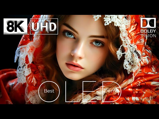 Stunning OLED Demo 2024 Dolby Vision 8K HDR ( 240 FPS )