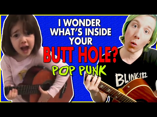 I Wonder What's Inside Your Butthole? [Pop Punk Version] 💩