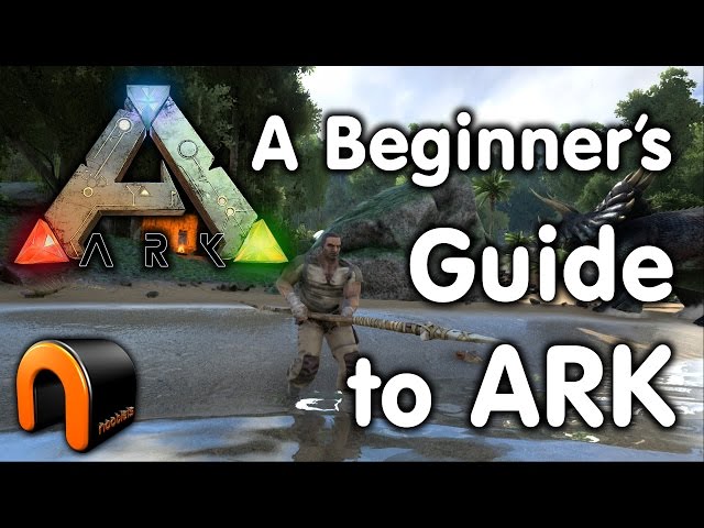 How to Get Started in ARK - A Beginners Guide