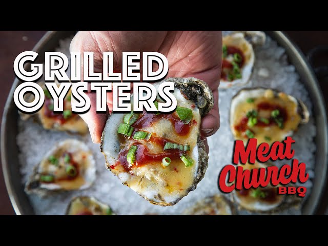 Grilled Oysters - Part 3 of 6 Summer Grilling Series