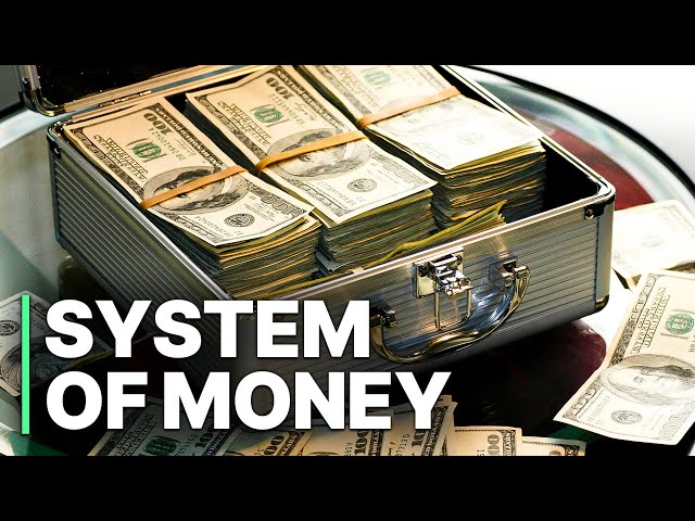 The System of Money | Documentary | Money Creation Explained