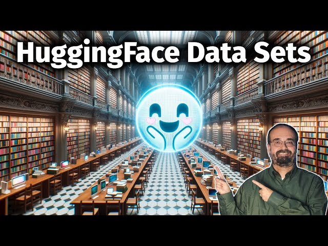 Hugging Face Data Sets (11.4)