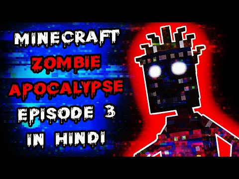 Minecraft HARDCORE but its ZOMBIE APOCALYPSE Episode 3 | 100 Days story Survival Series in Hindi