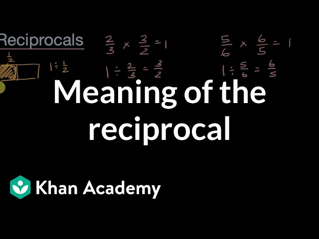 Meaning of the reciprocal