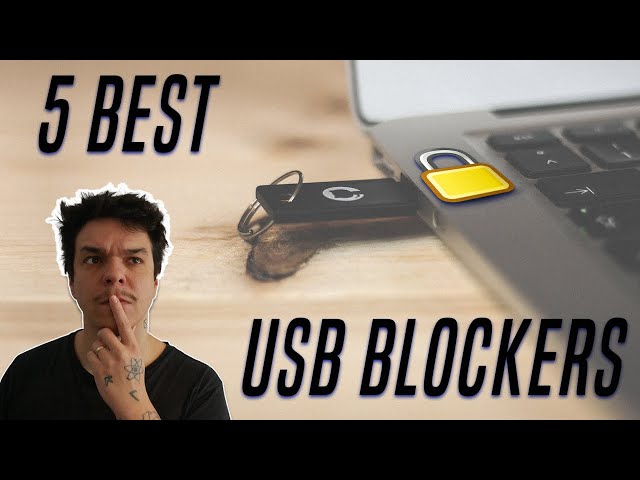 5 Best USB Blocker Software For Windows 10/11: Security Guide