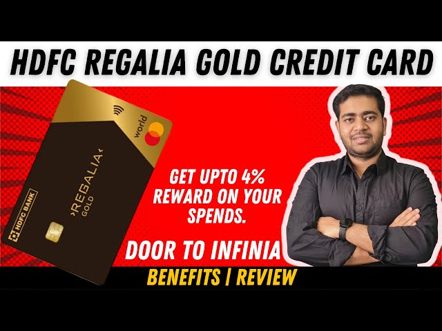 HDFC Bank Regalia Gold Credit Card Review 🔥