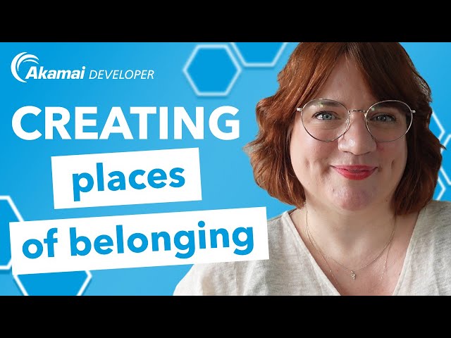 Creating Places of Belonging | Developer's Edge S3