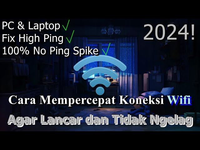 🔧SIMPLE! Cara Mempercepat Koneksi Wifi Pada PC dan Laptop ✅ Agar Lancar dan Tidak Ngelag | 2024!
