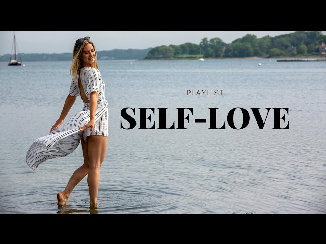Self-Love🌸Music can make you feel good and relax | music playlist