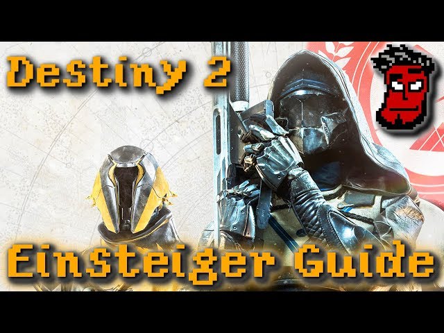 Destiny 2 für Einsteiger erklärt! | Destiny 2 Beginners Guide / Tutorial [German Deutsch]