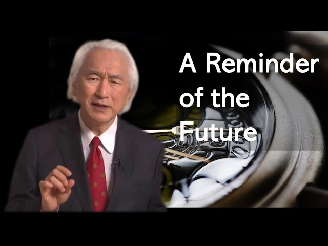 Michio Kaku: A Reminder Of The Future.