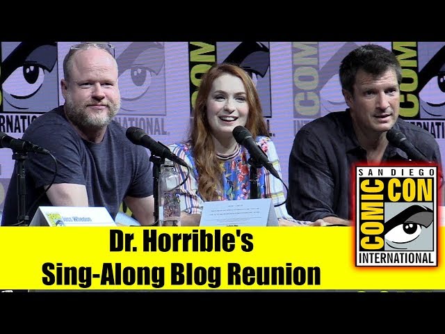 DR HORRIBLE'S SING-ALONG BLOG | Comic Con 2018 Full Panel (Joss Whedon, Nathan Fillion, Felicia Day)