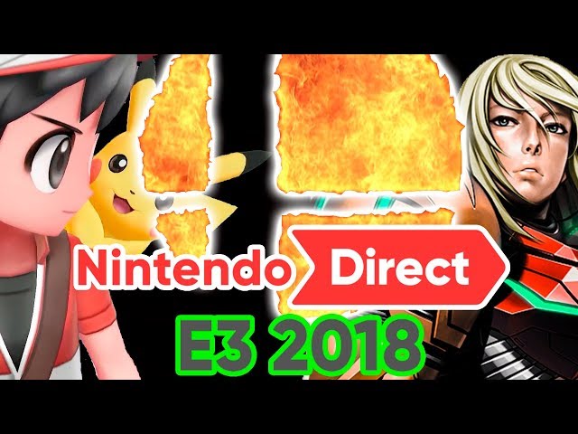 Nintendo Direct E3 2018 - Super Smash Bros Ultimate, Pokemon, RIDLEY!