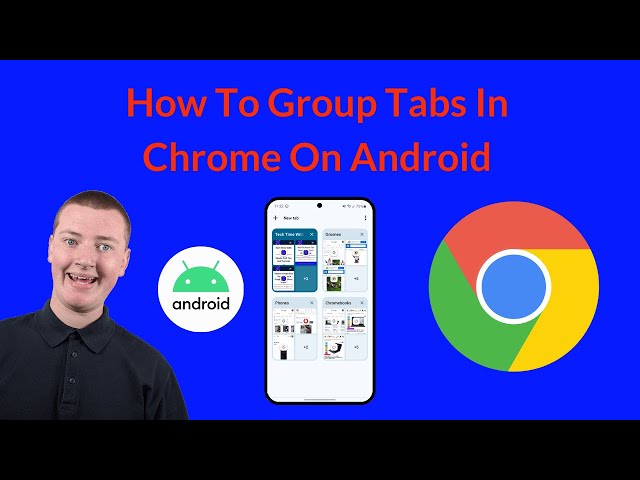 How To Group Tabs In Chrome On Android