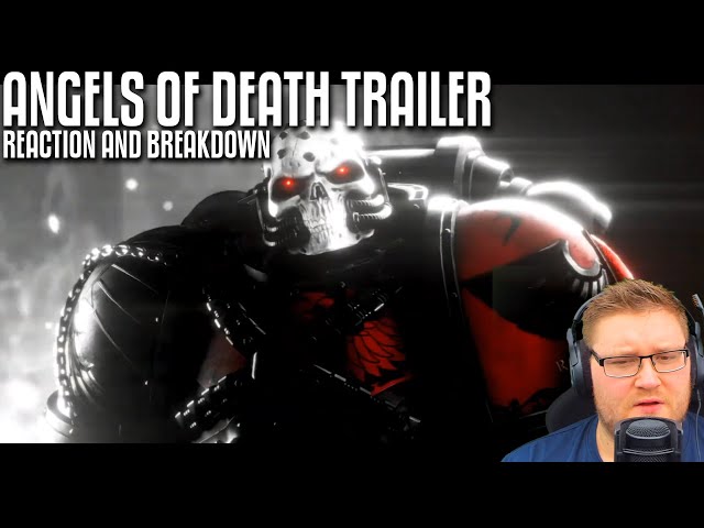 NEW Angels of Death trailer Reaction and Breakdown! The Tyranids have ARRIVED!