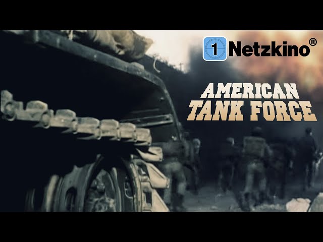 American Tank Force (KRIEGSDRAMA ganzer Film Deutsch, Zweiter Weltkrieg Kriegsfilme in voller Länge)