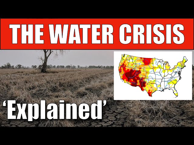 Why We Will Have A Water Crisis in 2022!