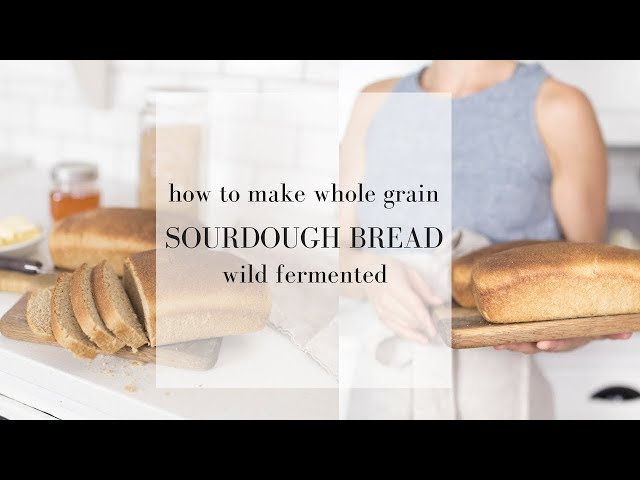 How to Make Whole Wheat Sourdough Bread | WILD YEAST BREAD RECIPE | Sourdough Bread Making Video